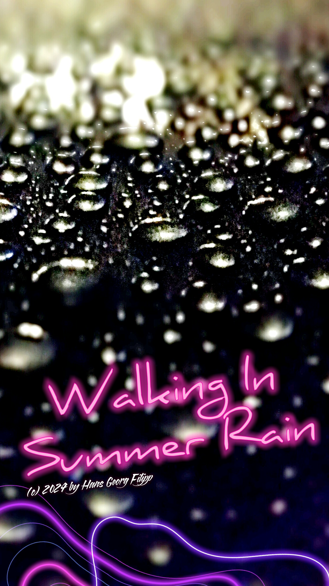 Journey Of My Soul - Walking In Summer Rain - (c) 2024 by Hans Georg Filipp